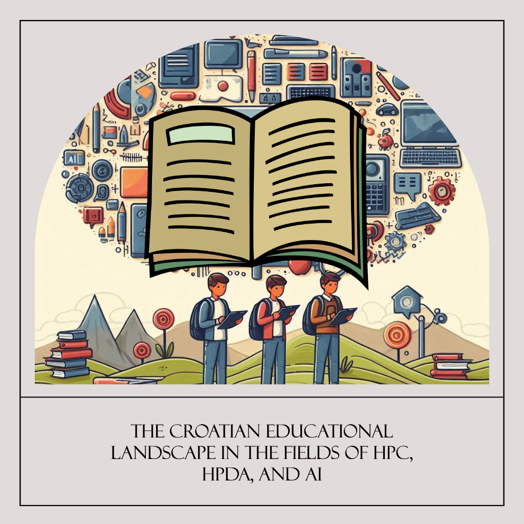 The Croatian Educational Landscape in the Fields of HPC, HPDA, and AI